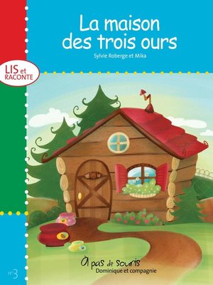 cover image of La maison des trois ours--Niveau de lecture 1